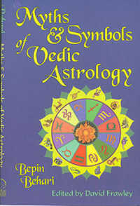 Myths and Symbols of Vedic Astrology