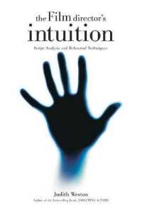 Film Director's Intuition : Script Analysis and Rehearsal Techniques