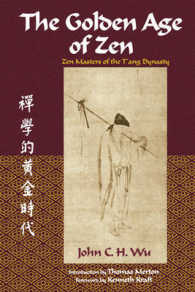 The Golden Age of Zen : Zen Masters of the T'Ang Dynasty (Spiritual Masters of East and West)