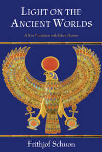 Light on the Ancient Worlds : A New Translation with Selected Letters (The Library of Perennial Philosophy) （TRA）