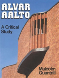 Alvar Aalto : A Critical Study （Reprint）