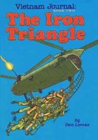 Vietnam Journal Book Two : The Iron Triangle