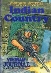 Vietnam Journal Book One : Indian Country