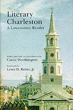 Literary Charleston : A Lowcountry Reader
