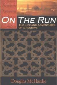 On the Run: the Life & Adventures of a Fugitive
