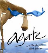 Agate : What Good Is a Moose?
