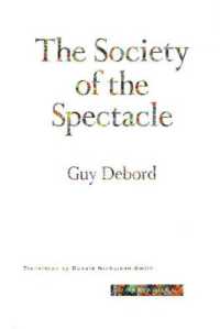 ドゥボール『スペクタクルの社会』（英訳）<br>The Society of the Spectacle (The Society of the Spectacle)