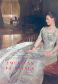 American Paintings to 1945 : The Collections of the Nelson-Atkins Museum of Art (American Paintings to 1945)
