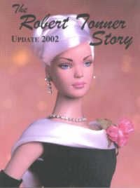 Robert Tonner Story : Update 2002 -- Paperback / softback