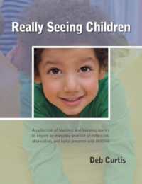 Really Seeing Children