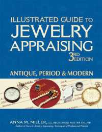Illustrated Guide to Jewelry Appraising (3rd Edition) : Antique, Period & Modern （3RD）