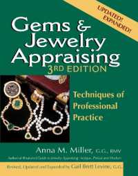 Gems & Jewelry Appraising (3rd Edition) : Techniques of Professional Practice （3RD）