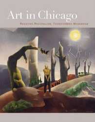 Art in Chicago : Resisting Regionalism, Transforming Modernism
