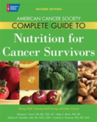 American Cancer Society Complete Guide to Nutrition for Cancer Survivors : Eating Well, Staying Well during and after Cancer （2ND）