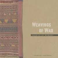 Weavings of War : Fabrics of Memory -- Paperback / softback