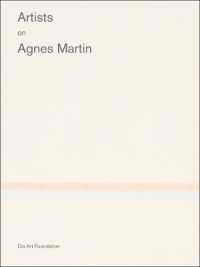 Artists on Agnes Martin