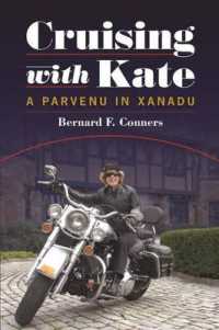 Cruising with Kate : A Parvenu in Xanadu