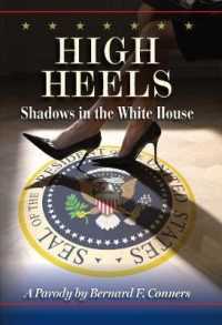 High Heels : Shadows in the White House