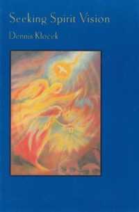 Seeking Spirit Vision : Essays on Developing Imagination