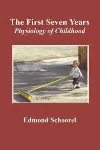 The First Seven Years : Physiology of Childhood