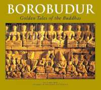 Borobudur : Golden Tales of the Buddhas