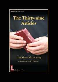 The Thirty-nine Articles : Their Place and Use Today （2ND）