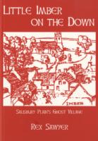 Little Imber on the Down : Salisbury Plain's Ghost Village