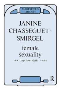 Female Sexuality : New Psychoanalytic Views