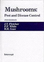 Mushrooms : Pest and Disease Control （2 SUB）