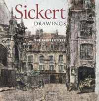 Sickert Drawings : The Painter's Eye