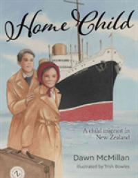 Home Child : A child migrant in New Zealand