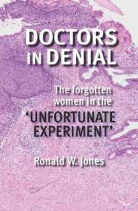 Doctors in Denial : The Forgotten Women in the 'Unfortunate Experiment'