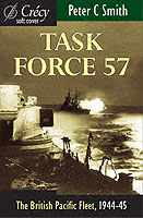 Task Force 57 : The British Pacific Fleet, 1944-45 （2ND）