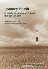 Romney Marsh : Coastal and Landscape Change through the Ages (Monograph, 56)