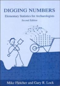 Digging Numbers : Elementary statistics for archaeologists, Second edition (Oxford University School of Archaeology Monograph)