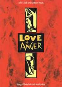 Love and Anger : Songs of Lively Faith and Social Justice