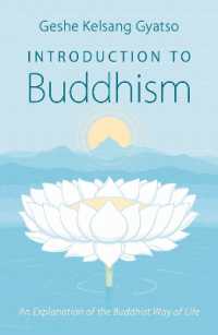 Introduction to Buddhism : An Explanation of the Buddhist Way of Life