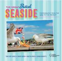 Great British Seaside : Photography from the 1960s to the Present -- Hardback