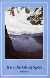 Travail So Gladly Spent