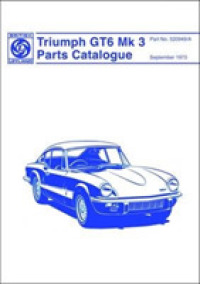 Triumph Gt6 Mk 3 Spare Parts Catalogue -- Paperback / softback