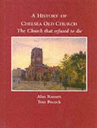 History of Chelsea Old Church -- Hardback