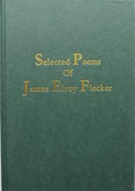 Selected Poems of James Elroy Flecker