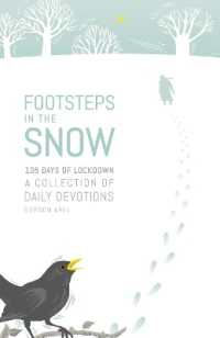 Footsteps in the Snow : 105 Days of lockdown