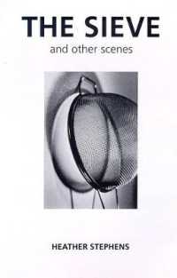 The Sieve : And Other Scenes