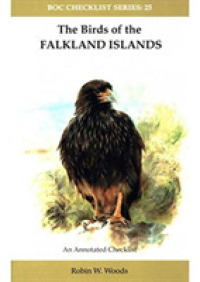 The Birds of the Falkland Islands : An Annotated Checklist (Boc Checklist Series)