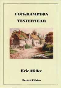 Leckhampton Yesteryear : Village Life, 1888-1939
