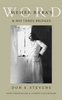 Meher Baba's Word & His Three Bridges （2ND）