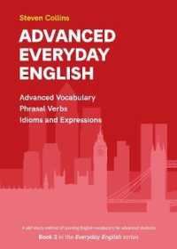 Advanced Everyday English : Book 2 in the Everyday English Advanced Vocabulary series (Everyday English)