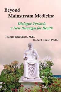 Beyond Mainstream Medicine : Dialogue Towards a New paradigm for Health
