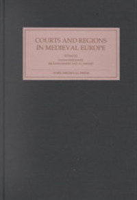 Courts and Regions in Medieval Europe